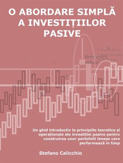 O abordare simplă a investițiilor pasive (eBook, ePUB) - Calicchio, Stefano