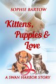 Kittens, Puppies & Love (eBook, ePUB)
