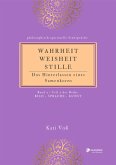 WAHRHEIT -WEISHEIT - STILLE (eBook, ePUB)