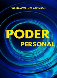 Poder personal (traducido) (eBook, ePUB) - Walker Atkinson, William