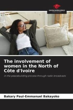 The involvement of women in the North of Côte d'Ivoire - BAKAYOKO, Bakary Paul-Emmanuel