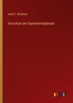 Vorschule der Experimentalphysik