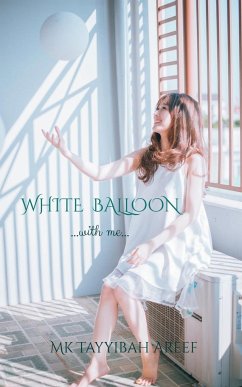 WHITE BALLOON - Tayyibah, Mk