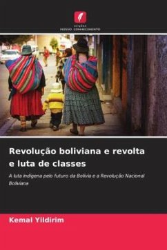 Revolução boliviana e revolta e luta de classes - Yildirim, Kemal