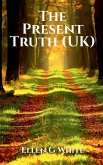 The Present Truth (UK)