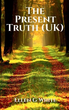 The Present Truth (UK) - G., Ellen