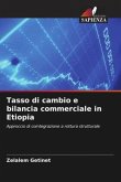 Tasso di cambio e bilancia commerciale in Etiopia