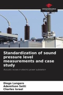 Standardization of sound pressure level measurements and case study - Langaro, Diego;Setti, Ademilson;Israel, Charles