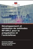 Développement et validation de méthodes RP-HPLC pour la prégabaline et l'acéclofénac