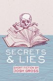 Secrets & Lies Secrets & Lies