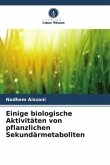 Einige biologische Aktivitäten von pflanzlichen Sekundärmetaboliten