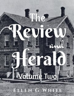 The Review and Herald (Volume Two) - G, Ellen