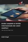 Guida completa al diritto internazionale dei valori mobiliari