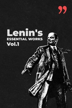 Lenin's Essential Works Vol.1 - The Reading Generation