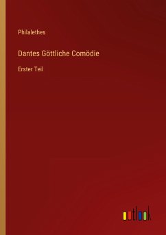 Dantes Göttliche Comödie - Philalethes