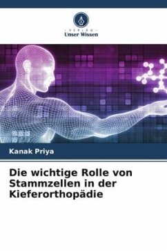 Die wichtige Rolle von Stammzellen in der Kieferorthopädie - Priya, Kanak