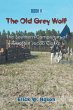 The Old Grey Wolf - Bild 1