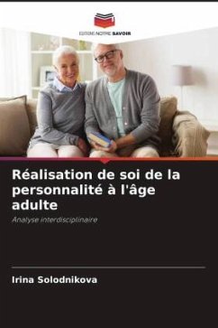 Réalisation de soi de la personnalité à l'âge adulte - Solodnikova, Irina