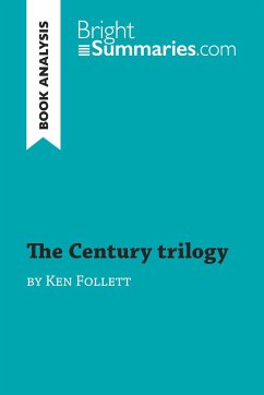 The Century trilogy by Ken Follett (Book Analysis) - Bright Summaries
