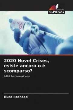 2020 Novel Crises, esiste ancora o è scomparso? - Rasheed, Huda