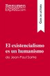 El existencialismo es un humanismo de... - Bild 1