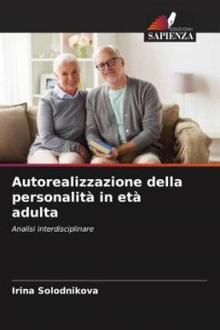 Autorealizzazione della personalità in età adulta - Solodnikova, Irina