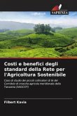 Costi e benefici degli standard della Rete per l'Agricoltura Sostenibile