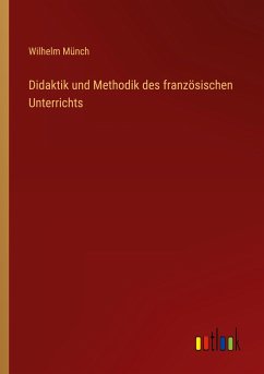 Didaktik und Methodik des französischen Unterrichts