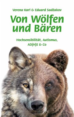 Von Wölfen und Bären - Karl, Verena; Sadzakov, Eduard