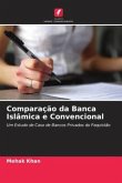 Comparação da Banca Islâmica e Convencional