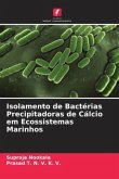 Isolamento de Bactérias Precipitadoras de Cálcio em Ecossistemas Marinhos