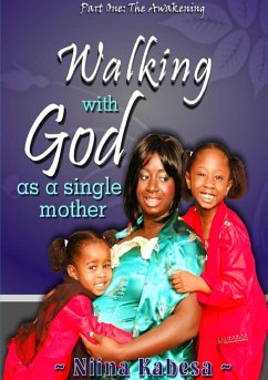 Walking with GOD as a single mother - Part1 - Kabesa, Niina