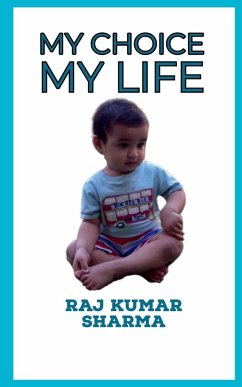 My Choice My Life - Kumar, Raj