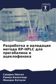 Razrabotka i walidaciq metoda RP-HPLC dlq pregabalina i aceklofenaka