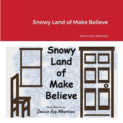 Snowy Land of Make Believe - Albertson, Dennis