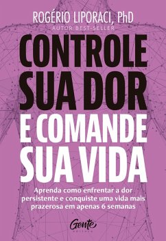 Cover Controle sua dor e comande sua vida (eBook, ePUB)