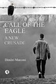 Call of the Eagle: A New Crusade (eBook, ePUB)