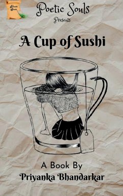 A CUP OF SUSHI - Bhandarkar, Priyanka