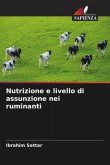 Nutrizione e livello di assunzione nei ruminanti