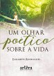 Um Olhar Poético sobre a Vida (eBook,... - Bild 1