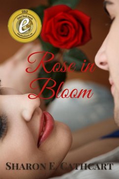 Rose in Bloom (eBook, ePUB) - Cathcart, Sharon E.