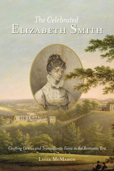 The Celebrated Elizabeth Smith (eBook, ePUB) The Celebrated Elizabeth Smith (eBook, ePUB)