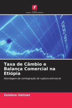 Taxa de Câmbio e Balança Comercial na Etiópia - Getinet, Zelalem