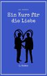 Ein Kurs für die Liebe (eBook, ePUB) - Bild 1