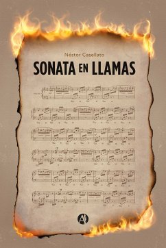 Sonata en llamas (eBook, ePUB) - Casellato, Néstor