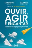 Ouvir, agir e encantar (eBook, ePUB)