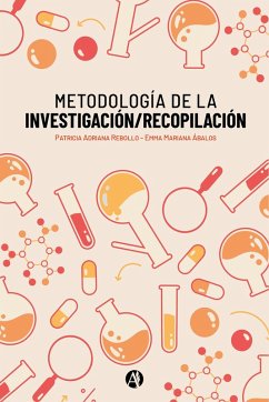 Metodología de la Investigación/Recopilación (eBook, ePUB) - Rebollo, Patricia Adriana; Ábalos, Emma Mariana
