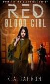 Red Blood Girl (eBook, ePUB) Red Blood Girl (eBook, ePUB)