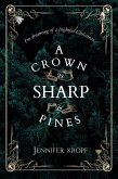 A Crown as Sharp as Pines (The Winter Souls Series, #3) (eBook, ePUB)