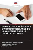 IMPACT DE LA FRÉQUENCE D'AUTOSURVEILLANCE DE LA GLYCÉMIE DANS LE DIABÈTE DE TYPE-II